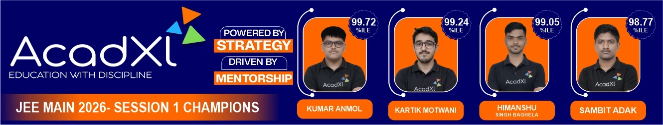 JEE Main 2026 Top Rankers at AcadXL – Session 1 Results